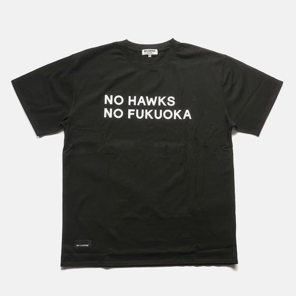 NO HAWKS NO FUKUOKA SS TEE ［BLACK］